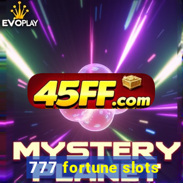 777 fortune slots